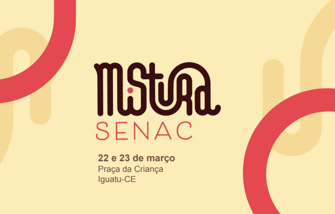 Sistema Fecomércio Ceará promove 1º Festival Mistura Senac em Iguatu